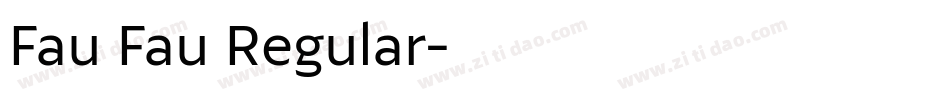 Fau Fau Regular字体转换